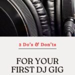 first dj gigs