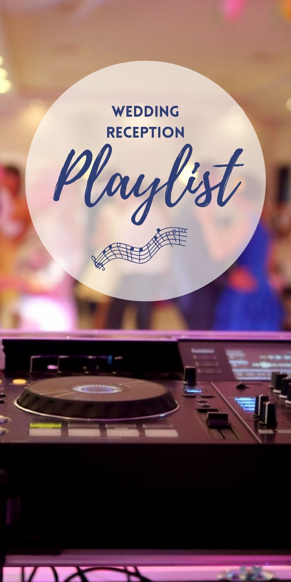 Tips for Creating the Perfect Wedding Reception Playlist