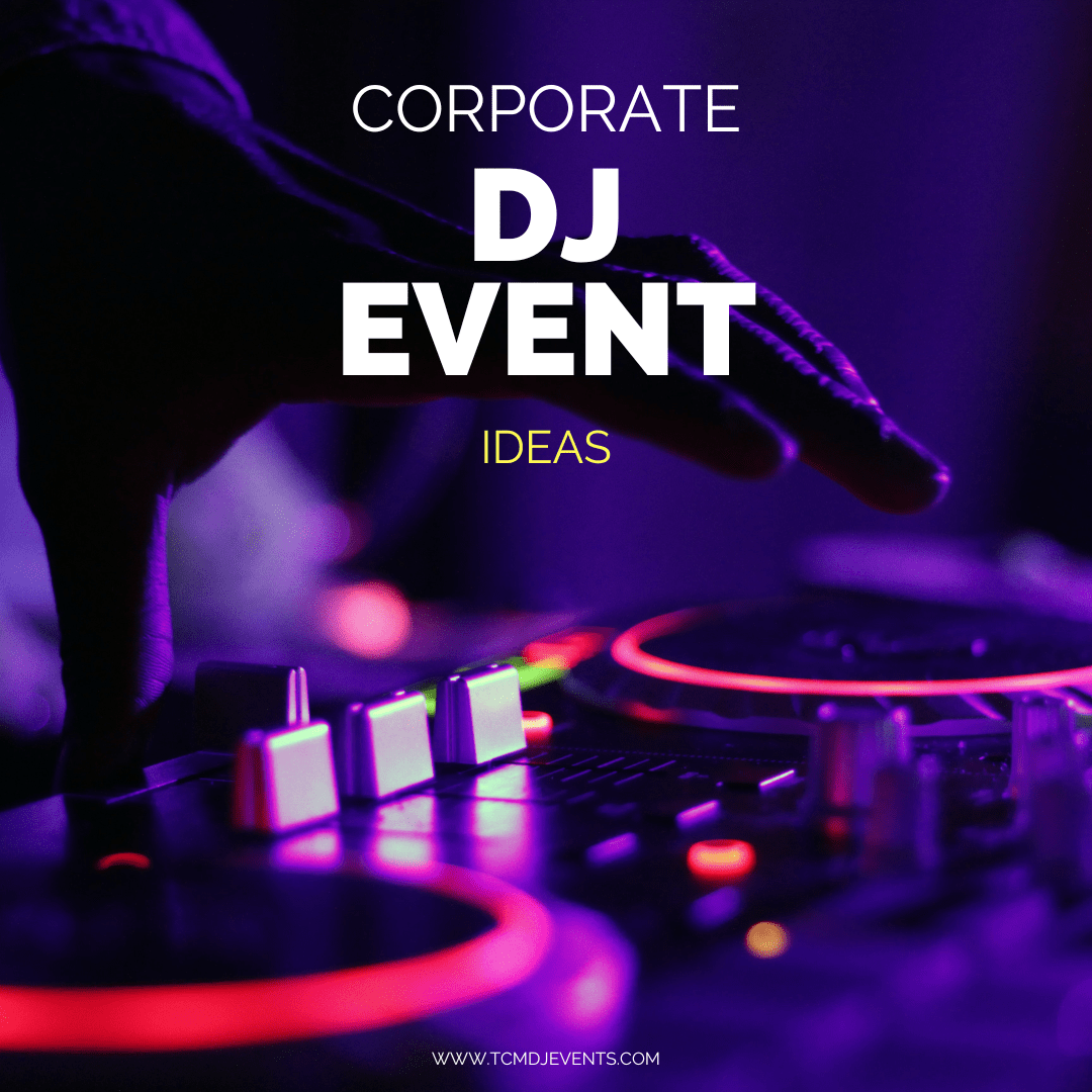 You are currently viewing   DJ Event Planner | Corporate Event Ideas 