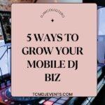 Mobile DJ Business